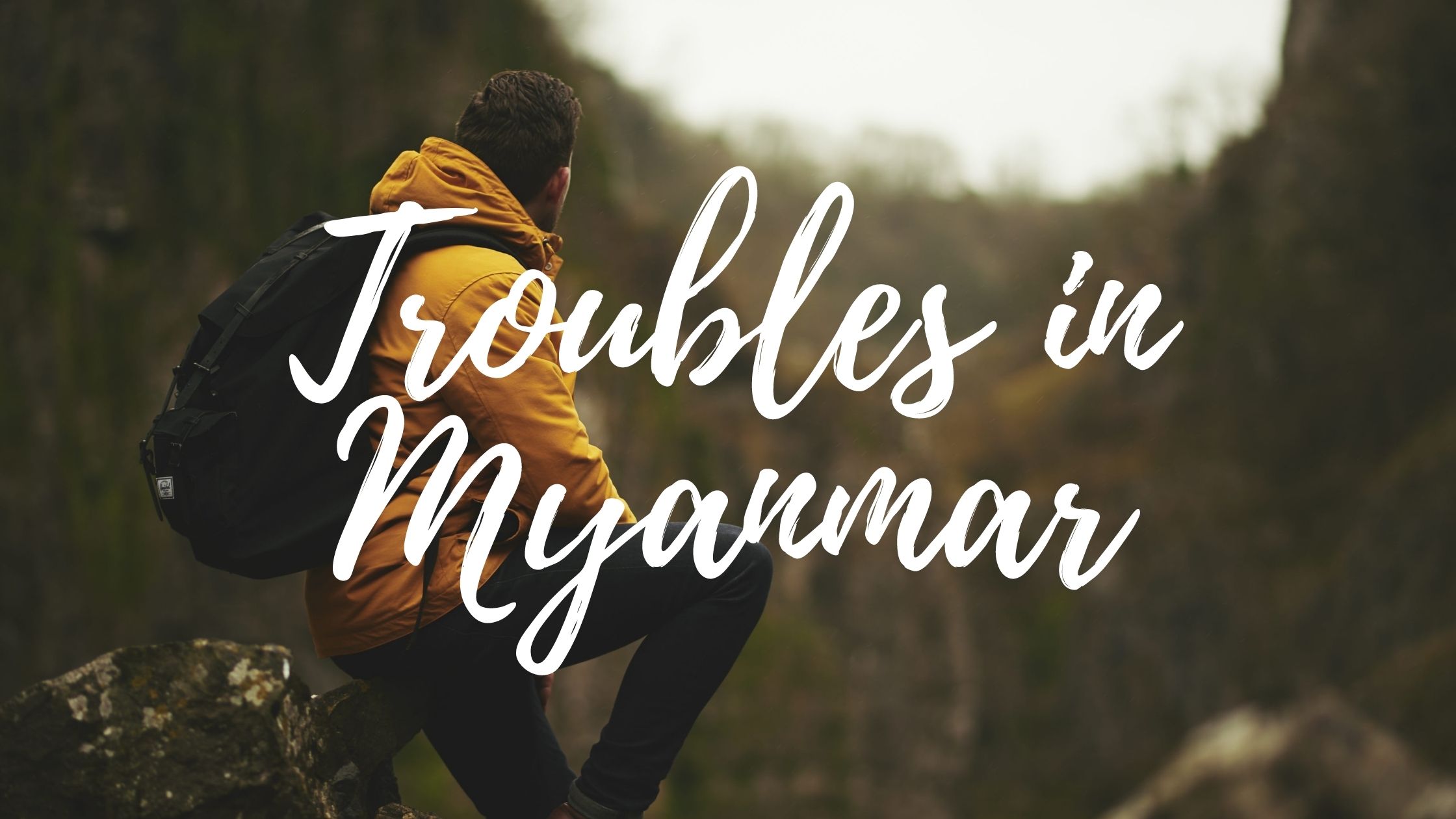 Troubles in Myanmar